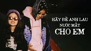 Dab, Helinn - hãy để anh lau nước mắt cho em (remix)