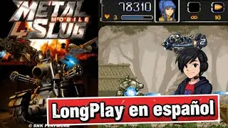 Metal Slug Mobile 4 - LongPlay en ESPAÑOL - HistoryGames - Juego JAVA.mp4