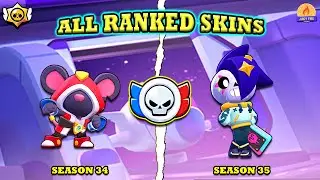 Brawl Stars | All Ranked Skins Unlocked | Season 34 & 35 Updated