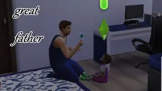 a mean sim turns out to be a great father - The Sim 4