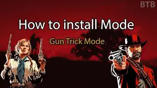 How to install Gun Tricks (2023) RDR2 MODS | BTB