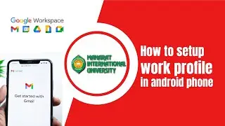 How to setup work profile in android phone