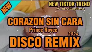 NEW TIKTOK TREND | CORAZON SIN CARA | DISCO REMIX | Mr. Ronz Vlog Remix 🇵🇭