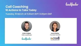 Call Coaching: 16 Actions To Take Today | Leadfeeder
