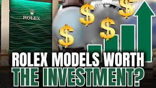 Top Rolex Models: Worth the Investment or Not?