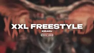 KIZARU - XXL FREESTYLE (Lyrics Video)| текст песни