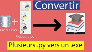Convertir plusieurs fichier PY (Projet) en un fichier EXE en intégrant un icône et sa base de donnée