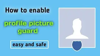 How to enable profile picture guard | profile picture guard kaise chalu kare | profile picture guard