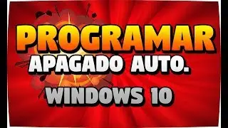 Programar Apagado Automatico en Windows 10/8/7