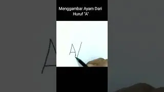 Menggambar Ayam dari Huruf A #shorts