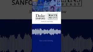 A new episode of Sanford's Ways & Means podcast is coming out! https://duke.is/WM-Subscribe