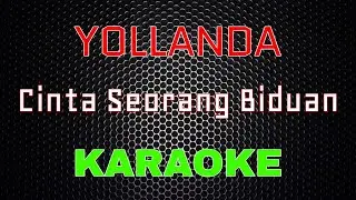 Yollanda - Cinta Seorang Biduan [Karaoke] | LMusical