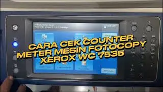 Cara Cek Billing Meter Mesin Xerox WorkCentre C7353