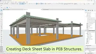 Creating Deck Sheet Slab in PEB Structures