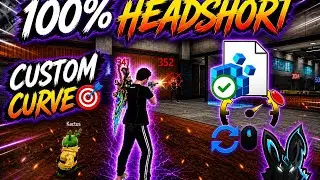 Free Fire Custom Curve Settings|100% Headshot|Pc secret revel ⚙️(Paid REGIT FILE)