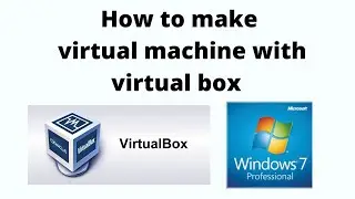how to install virtual machine on virtual box window 7