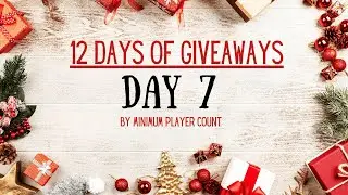 Day 7 of the 12 Days of Giveaways by Minimum Player Count