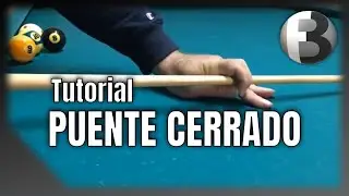 PUENTE CERRADO Billar Pool Tutorial (Principiante) | Billiard Fanatic
