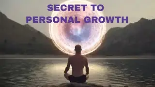 Secret To Personal Growth