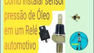 sensor pressão de óleo do Motor passo a passo