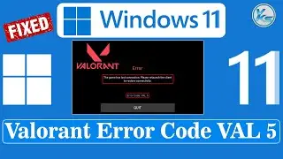 ✅ Fix Valorant Error Code VAL 5 The Game Has Lost Connection Please Relaunch The Client To Restore
