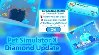 *New* 💎 Diamond  Update - Pet Simulator X