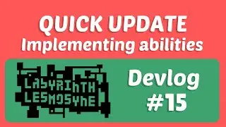 Devlog #15 - Implementing more abilities/mechanics + Item Loot - Labyrinth Lesmosyne - Godot RPG