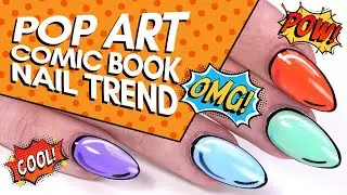 Pop Art Comic Book Nails | Nail Trends 2022