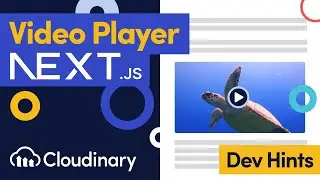 Embedding a Video Player in Next.js with Next Cloudinary - Dev Hints