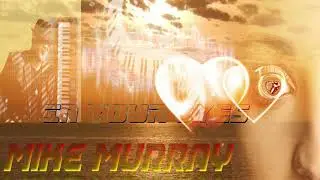MIKE MURRAY (IN YOUR EYES)