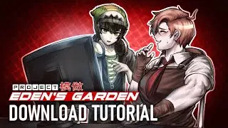 Install Instructions | Project: Eden's Garden 「模倣」