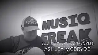 Southern Babylon - Ashley McBryde (cover)