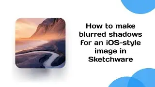 How to make blurred shadows for an iOS-style image in Sketchware