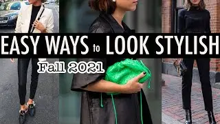 *Simple* ways to look more STYLISH this FALL 2021! Fall Outfit Ideas for Womem