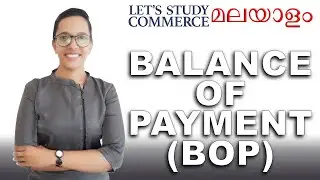 BALANCE OF PAYMENT (BoP)