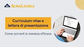 Fatti conoscere: come scrivere un cv e una lettera di presentazione efficaci