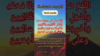 SHOLAWAT ASYGHIL VERSI SUNDA FULL LIRIK
