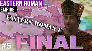 Eastern Roman Empire | Ck3-TheFallenEagle | Part 5: The last big Challenge