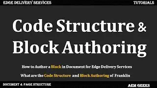 AEM Franklin #8 | Block Authoring and Project Code Structure in Edge Delivery Services(AEM Franklin)