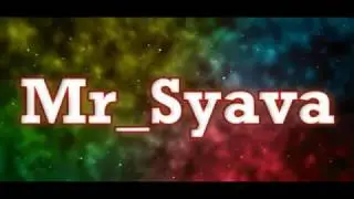 Новое ИНТРО для канала Mr_Syava Pro