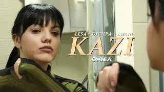 LESA x DICHRA x SWAIN - KAZI (OFFICIAL VIDEO)