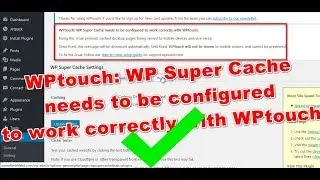 How To Configure WpTouch  With WP Super Cache Plugin in WordPress