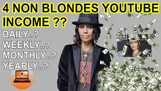 How much 4 Non Blondes earn from YouTube 2024 YouTube Earnings