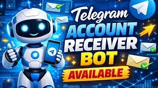 Telegram Account Receiver Bot Sell & Source Code Full Setup Sell