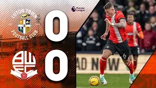 Luton 0-0 Bolton | FA Cup Highlights