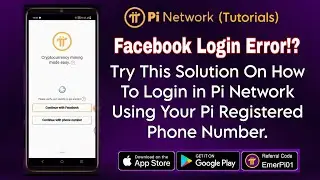 Facebook Login Error!? Try This Solution On How To Login in Pi Network Using Your Phone Number..