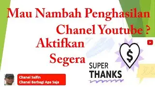 Cara Mengaktifkan Super Thanks Youtube