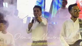 Osman Navruzov - borgan to'ylari avjida