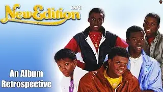 New Edition - New Edition (1984) - An Album Retrospective
