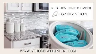 KITCHEN ORGANIZATION | Kitchen Junk Drawer